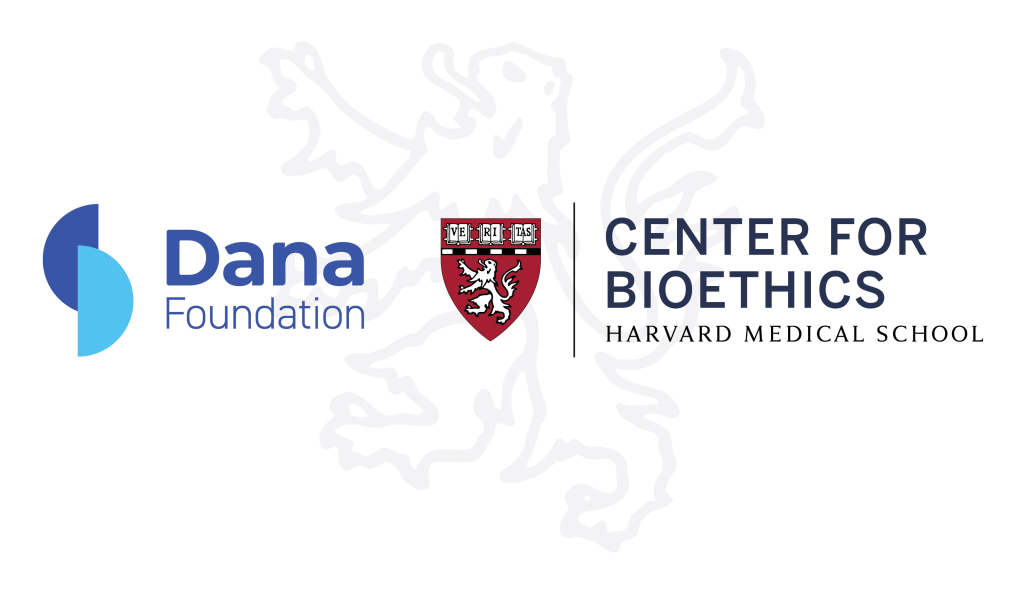 Dana Foundation and HMS Center for Bioethics logos