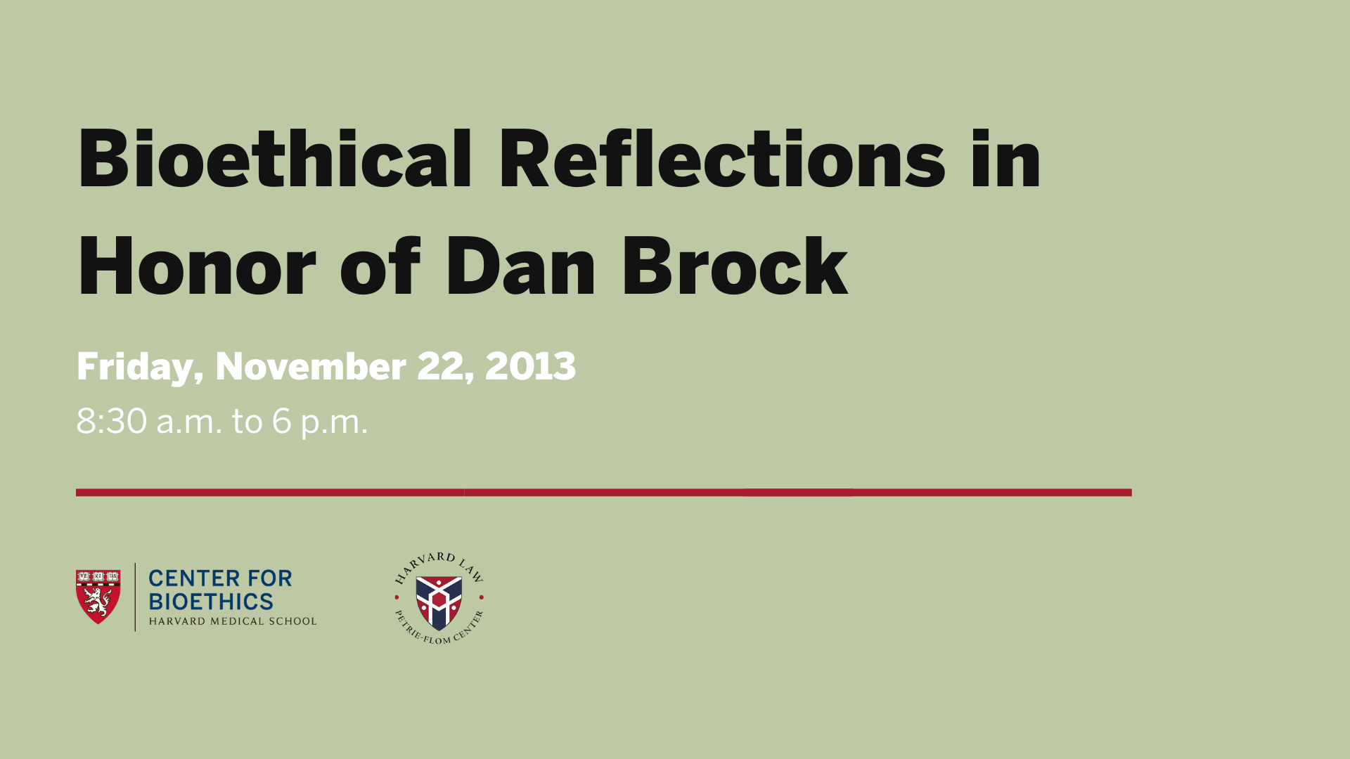 Dan Brock Bioethics Reflections Conference