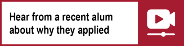Hear from a recent alum about why they applied.