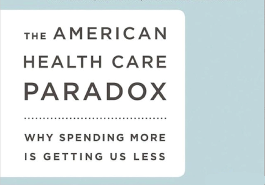The American Health Care Paradox Why Spending More Is Getting Us Less