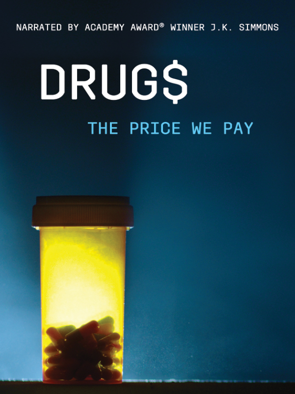 Drug$: The Price We Pay